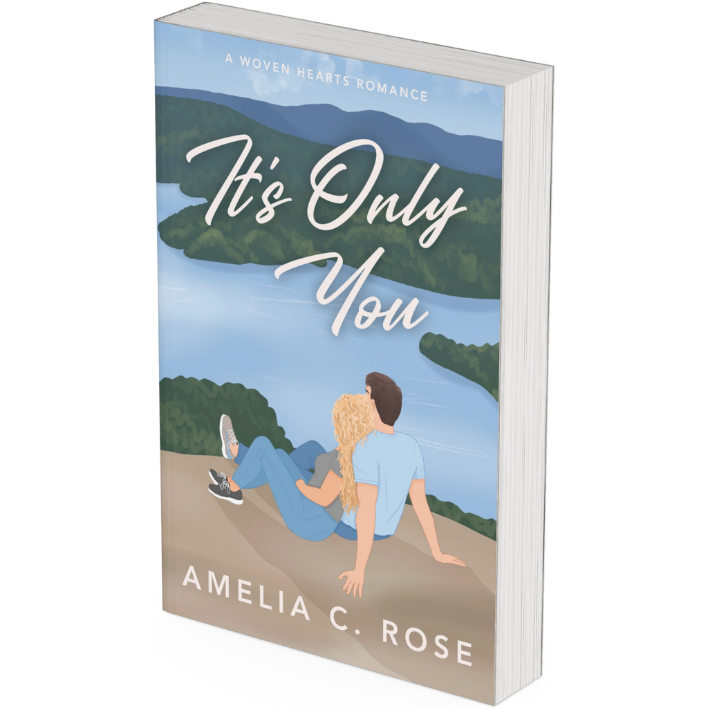It's Only You by Amelia Rose