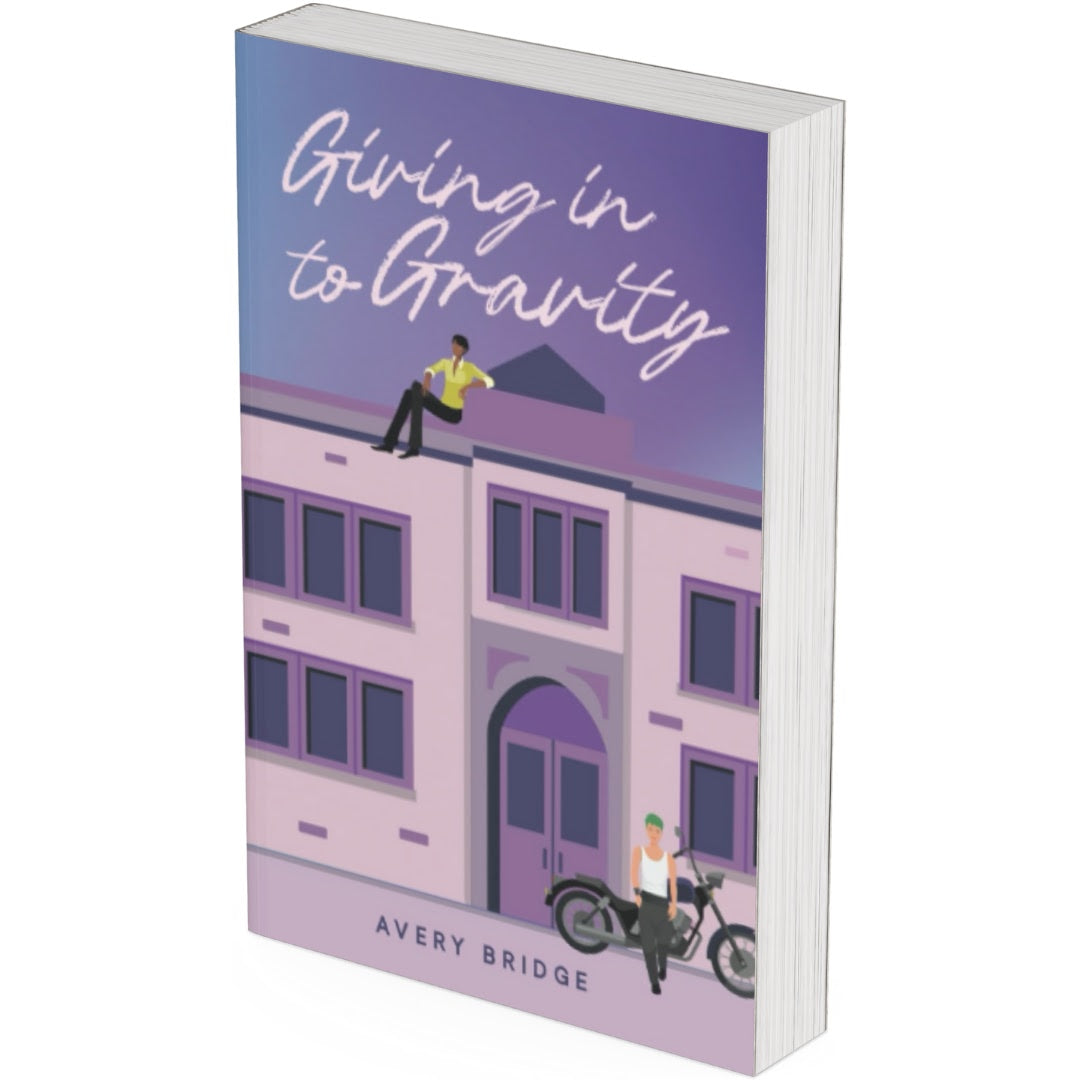 Giving in to Gravity by Avery Bridge