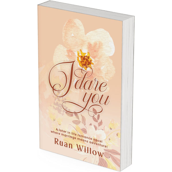 I Dare You by Ruan Willow