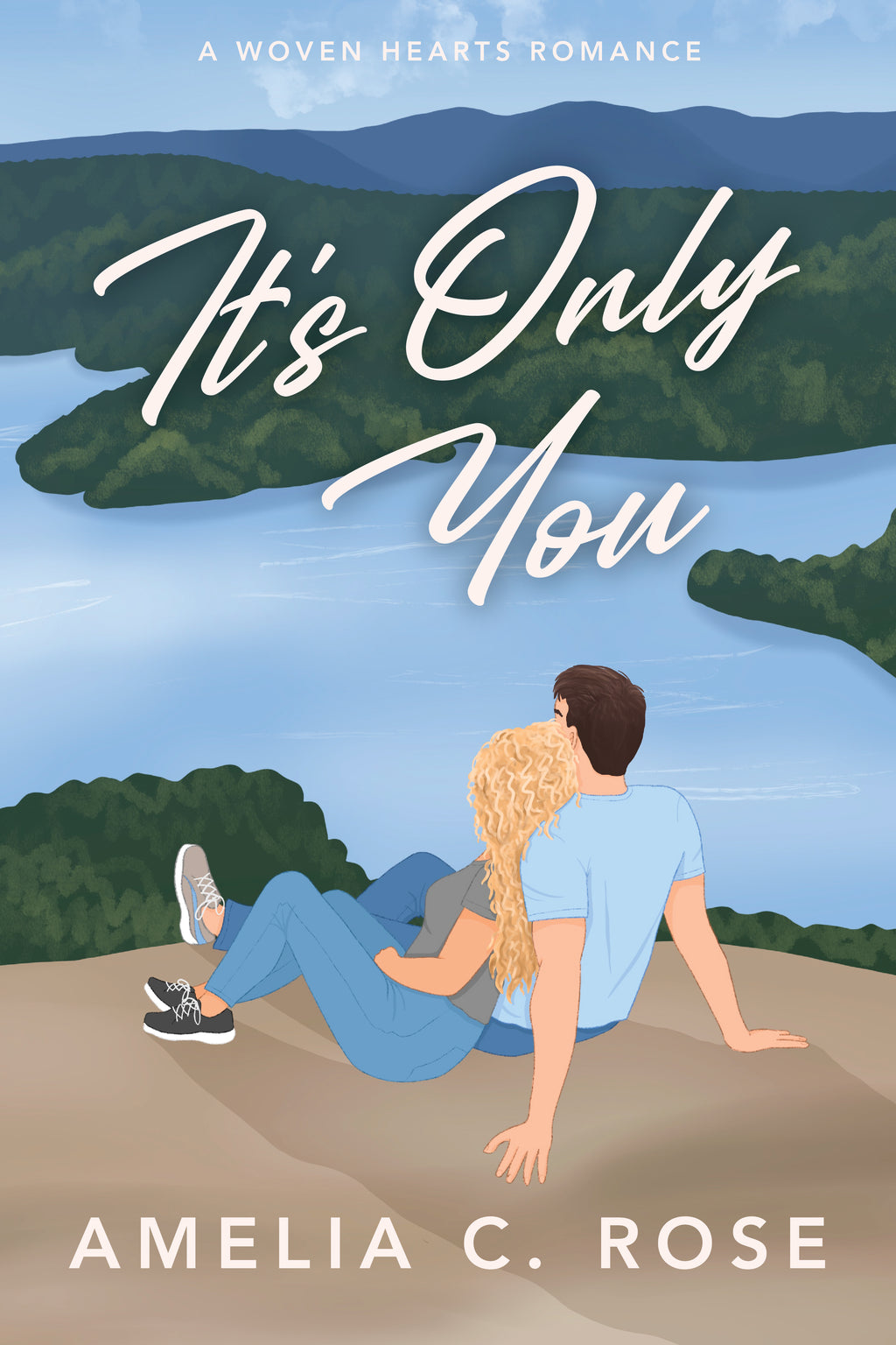 It's Only You by Amelia Rose