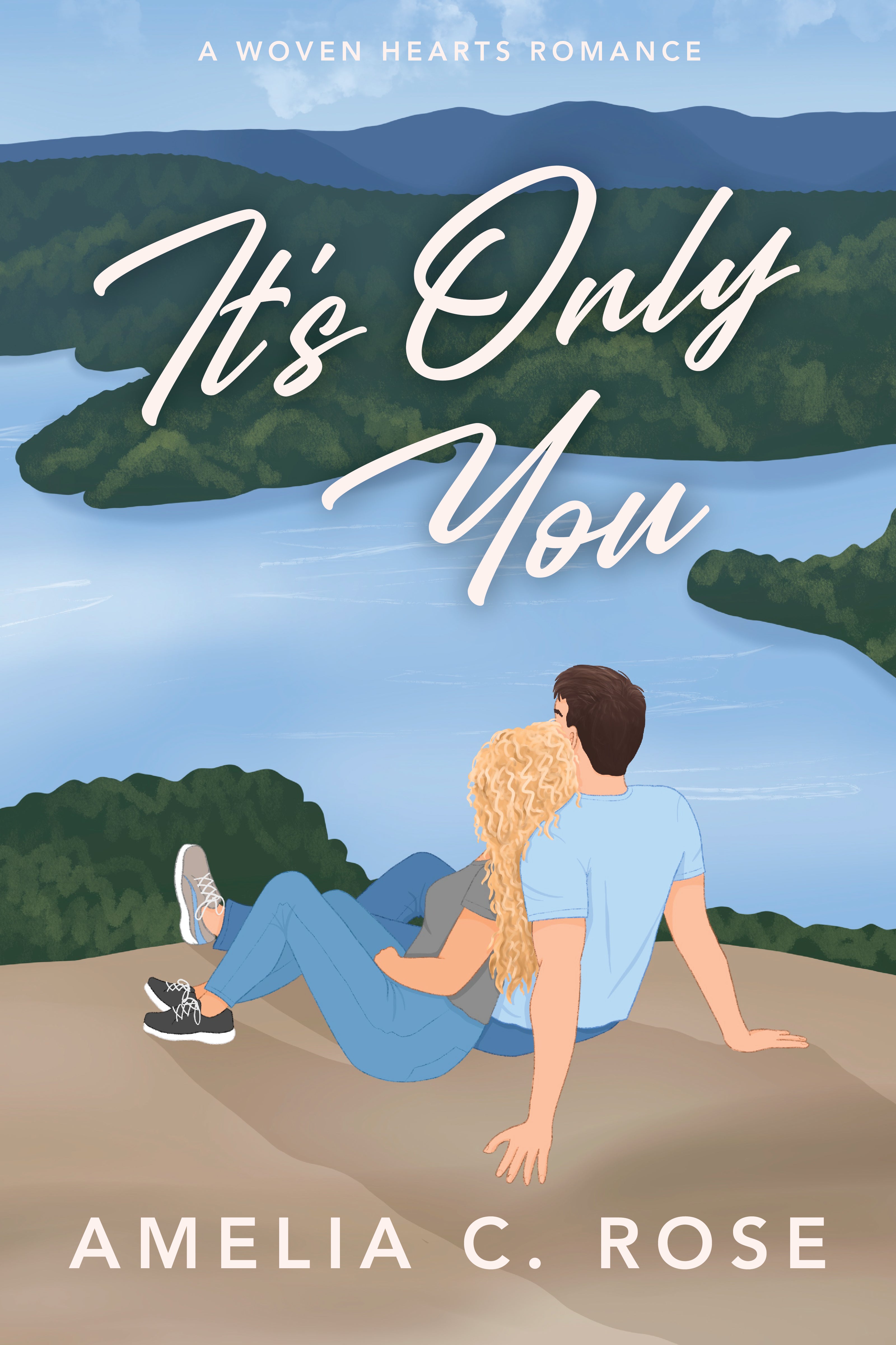 It's Only You by Amelia Rose