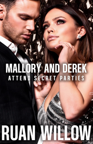 Mallory and Derek Attend Secret Parties by Ruan Willow