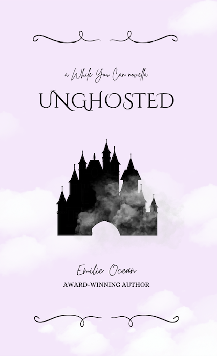 Unghosted by Emilie Ocean