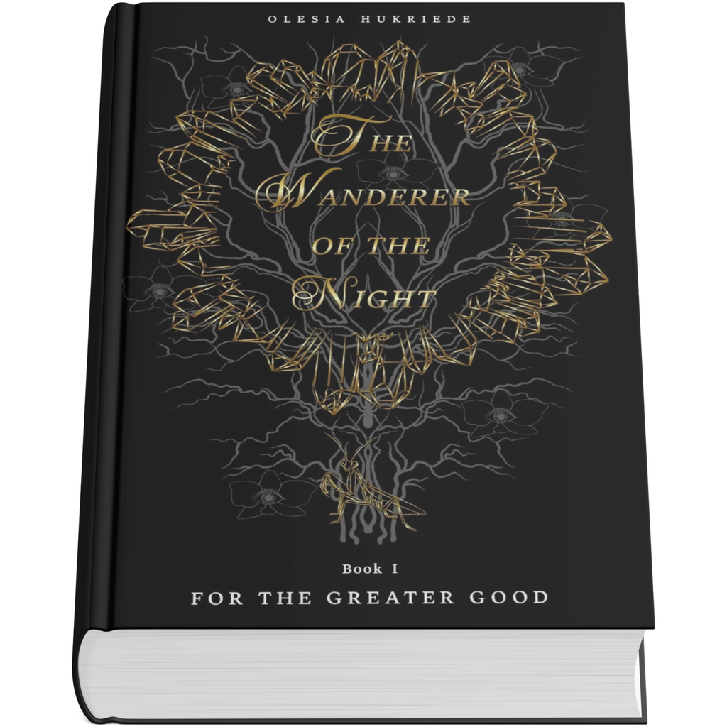 The Wanderer of the Night. For the Greater Good. by Olesia Hukriede