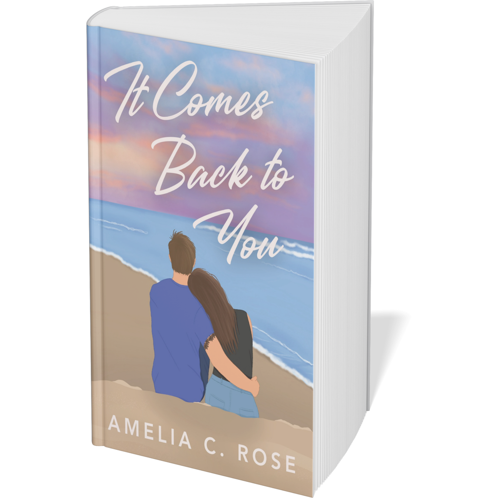 It Comes Back to You by Amelia Rose