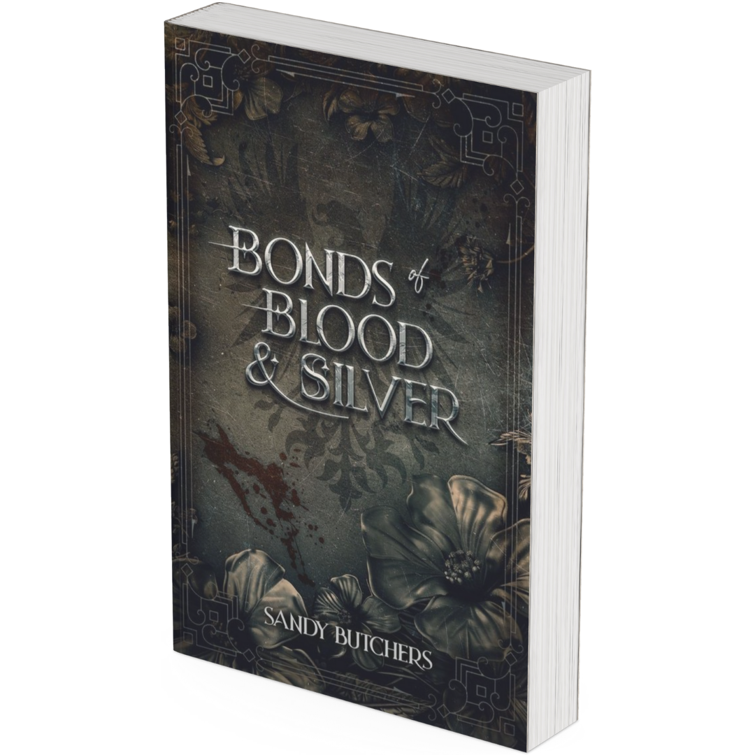 Bonds of Blood & Silver by Sandy Butchers