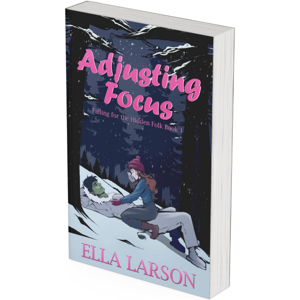 Adjusting Focus by Ella Larson